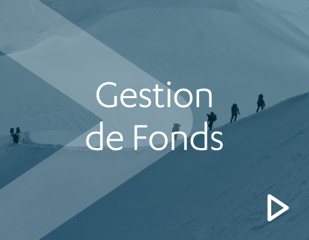 Gestion de fonds Gestion de fonds